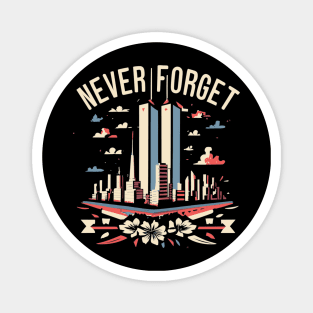 "Never Forget" design Magnet